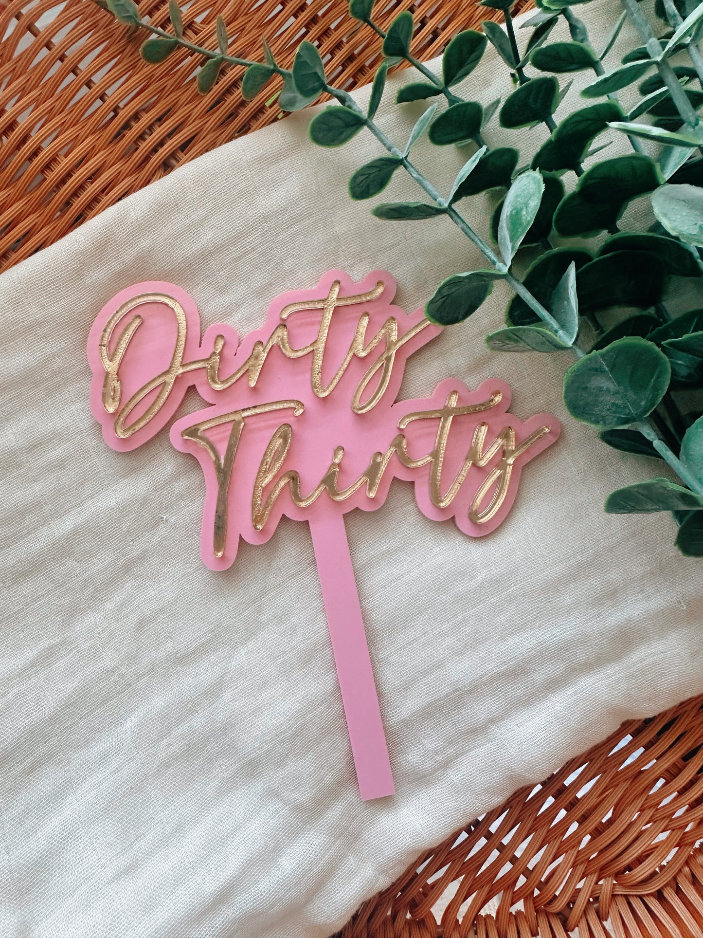 Dirty thirty cake topper