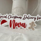 Special Christmas delivery plaque