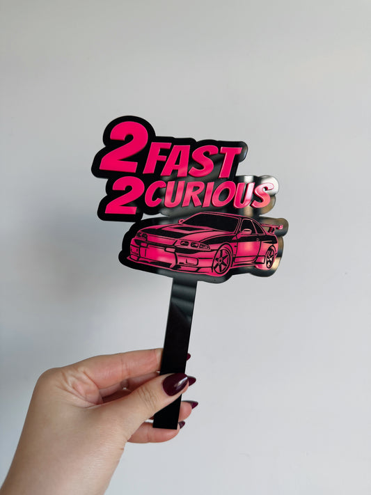 2 fast 2 curious cake topper